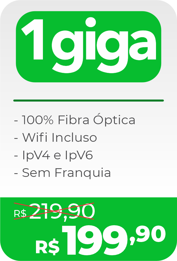 1 GIGA! - CONTRATE AGORA!